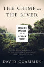 Chimp & the River: How AIDS Emerged from an African Forest