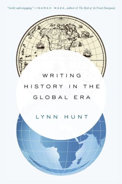 Writing History the Global Era