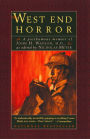 The West End Horror: A Posthumous Memoir of John H. Watson, M.D. (The Journals of John H. Watson, M.D.)