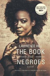 Title: The Book of Negroes, Author: Lawrence Hill
