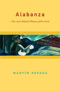 Title: Alabanza: New and Selected Poems 1982-2002, Author: Martín Espada