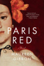 Paris Red: A Novel
