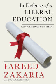 Title: In Defense of a Liberal Education, Author: Fareed Zakaria