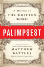 Palimpsest: A History of the Written Word