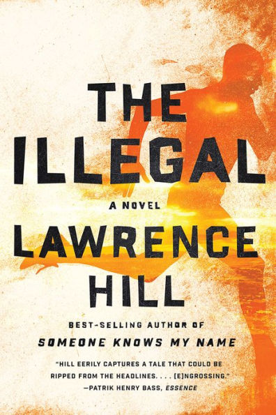 The Illegal: A Novel