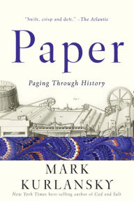Title: Paper: Paging Through History, Author: Mark Kurlansky