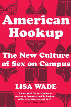 Review: ‘American Hookup’ Gives College Sex Culture a Failing Grade