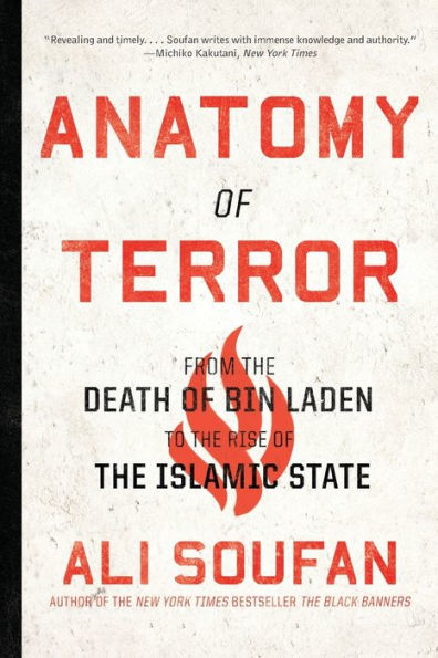 Anatomy of Terror: From the Death bin Laden to Rise Islamic State