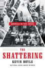 The Shattering: America in the 1960s