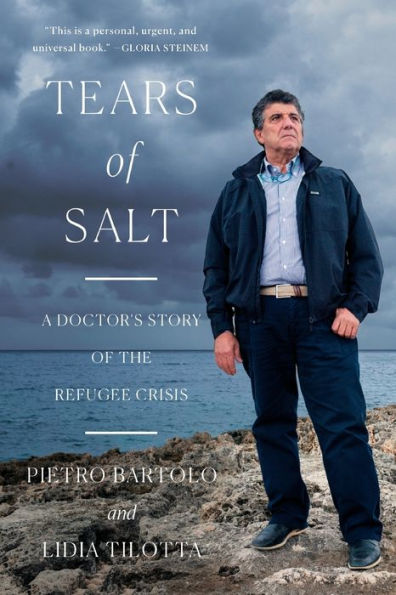 Tears of Salt: A Doctor's Story of the Refugee Crisis