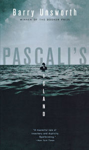 Title: Pascali's Island, Author: Barry Unsworth