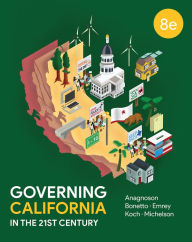 Free datebook downloaded Governing California in the Twenty-First Century in English 9780393539233 iBook PDB by Melissa Michelson, J. Theodore Anagnoson, Gerald Bonetto, J. Vincent Buck, Jolly Emrey