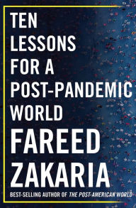 Free downloads from google books Ten Lessons for a Post-Pandemic World 9780393542141 by Fareed Zakaria