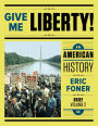 Give Me Liberty!: An American History / Edition 5