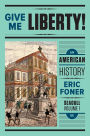 Give Me Liberty!: An American History / Edition 5