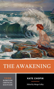 Title: The Awakening: A Norton Critical Edition, Author: Kate Chopin