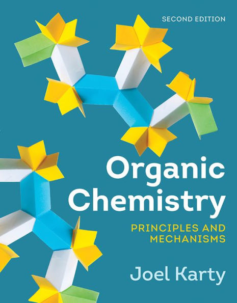 Organic Chemistry: Principles and Mechanisms (Hardback) (Instructor's)