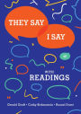 They Say / I Say: The Moves That Matter in Academic Writing with Readings / Edition 4