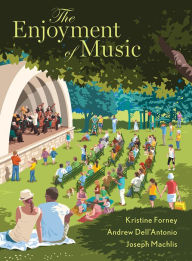 Title: The Enjoyment of Music, Author: Kristine Forney