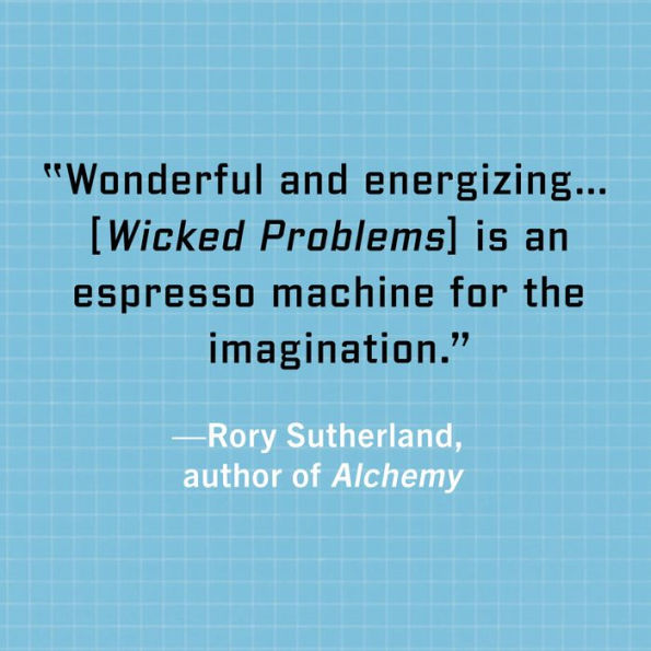 Wicked Problems: How to Engineer a Better World