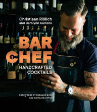 Title: Bar Chef: Handcrafted Cocktails, Author: Christiaan Rollich