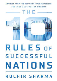 Title: The 10 Rules of Successful Nations, Author: Ruchir Sharma