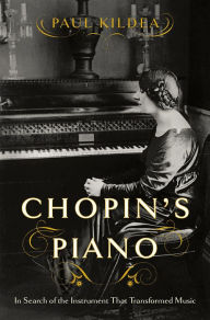 Free new audiobooks download Chopin's Piano: In Search of the Instrument that Transformed Music iBook CHM