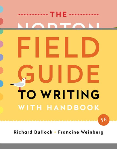 The Norton Field Guide to Writing: with Handbook