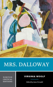 Title: Mrs. Dalloway: A Norton Critical Edition, Author: Virginia Woolf