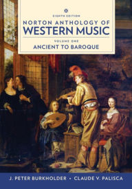 Title: Norton Anthology of Western Music / Edition 8, Author: J. Peter Burkholder