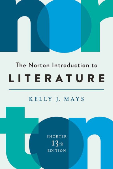 The Norton Introduction to Literature / Edition 13