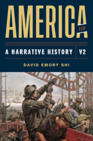 Title: America: A Narrative History / Edition 11, Author: David E. Shi