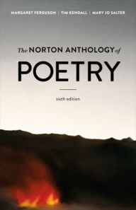 Title: The Norton Anthology of Poetry / Edition 6, Author: Margaret Ferguson Ph.D.