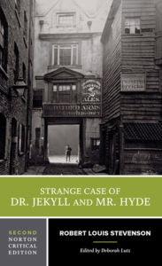 Title: Strange Case of Dr. Jekyll and Mr. Hyde: A Norton Critical Edition, Author: Robert Louis Stevenson