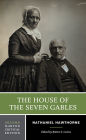 The House of the Seven Gables: A Norton Critical Edition