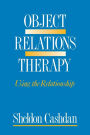 Object Relations Therapy: Using the Relationship