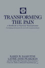 Transforming the Pain: A Workbook on Vicarious Traumatization