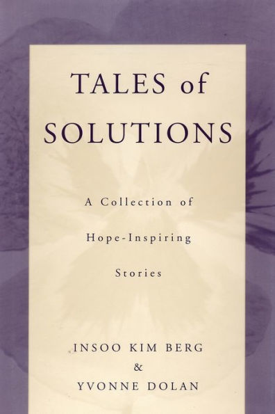 Tales of Solutions: A Collection of Hope-Inspiring Stories