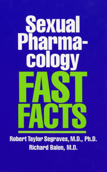 Sexual Pharmacology: Fast Facts