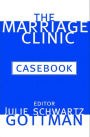 The Marriage Clinic Casebook / Edition 1