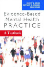 Evidence Based Mental Health: A Textbook / Edition 1