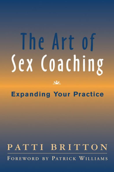 The Art of Sex Coaching: Expanding Your Practice