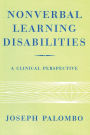 Nonverbal Learning Disabilities: A Clinical Perspective