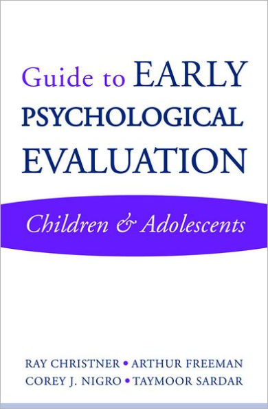 Guide to Early Psychological Evaluation: Children & Adolescents