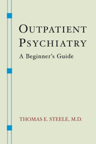 Title: Outpatient Psychiatry: A Beginner's Guide, Author: @@@@@@@@@@@@@@@@@@@@@@@@@@@@@@@@@@@@@@@@@@@@@@@@@@@@@@@@@@@@@@@@@@@@@@@@@@@@@@@@@@@@@@@@@@@@@@@@@@@@