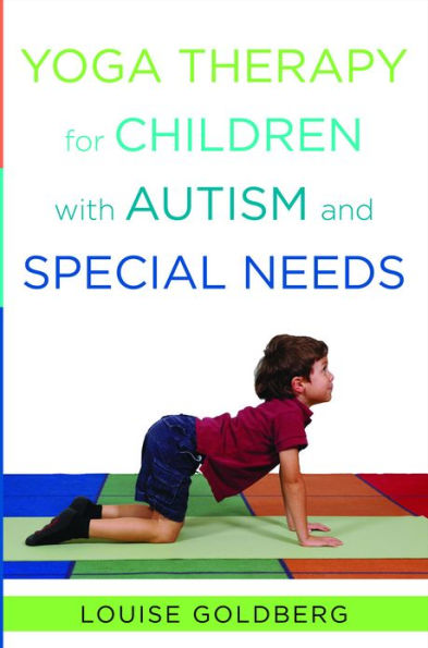 Yoga Therapy for Children with Autism and Special Needs