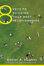 8 Keys to Building Your Best Relationships (8 Keys to Mental Health)