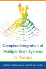 Complex Integration of Multiple Brain Systems in Therapy (IPNB)
