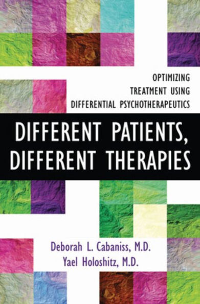 Different Patients, Therapies: Optimizing Treatment Using Differential Psychotherapuetics