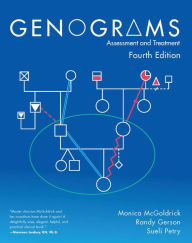 Title: Genograms: Assessment and Treatment, Author: Monica McGoldrick MA